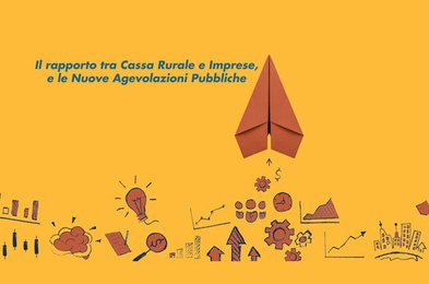 Cassa Rurale, Imprese e le Nuove Agevolazioni Pubbliche Serata on line per imprese e imprenditori su iscrizione - Warrant