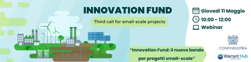 Webinar “Innovation Fund: il nuovo bando per progetti small-scale” - Warrant