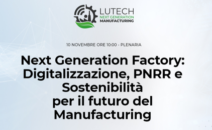 Next Generation Factory: Digitalizzazione, PNRR e Sostenibilità per il futuro del Manufacturing - Warrant