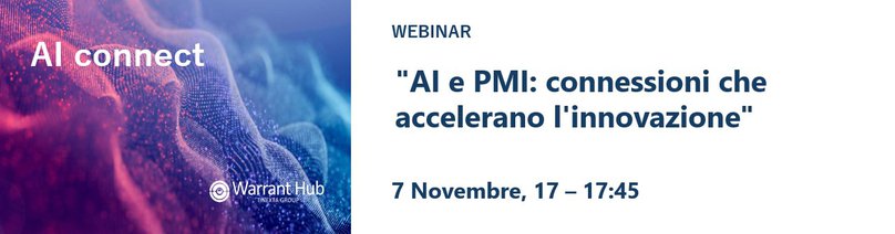 AI e PMI: connessioni che accelerano l'innovazione - AI Connect Webinar - Warrant