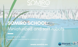 SOMIRO School “Miniaturized and soft robots” - Warrant