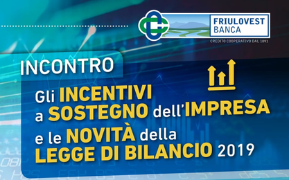 Gli incentivi a sostegno dell'impresa e le novità della Legge di Bilancio 2019 - Warrant