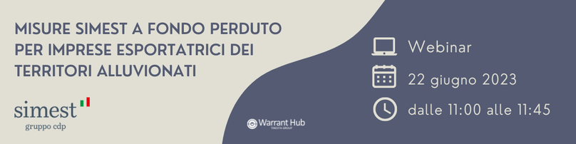 Misure Simest a fondo perduto per imprese esportatrici dei territori alluvionati - Warrant Misure Simest a fondo perduto per imprese esportatrici dei territori alluvionati - Warrant