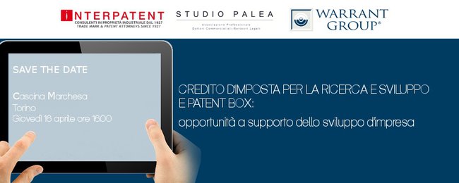 CREDITO D'IMPOSTA PER LA RICERCA E SVILUPPO E PATENT BOX: opportunità a supporto dello sviluppo d'impresa - Warrant CREDITO D'IMPOSTA PER LA RICERCA E SVILUPPO E PATENT BOX: opportunità a supporto dello sviluppo d'impresa - Warrant