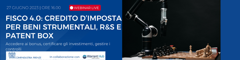 Il Fisco 4.0: credito d’imposta per beni strumentali, R&S e Patent Box - Warrant Il Fisco 4.0: credito d’imposta per beni strumentali, R&S e Patent Box - Warrant