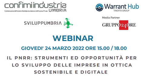 Il PNRR: strumenti ed opportunità per lo sviluppo delle imprese in ottica sostenibile e digitale - Warrant