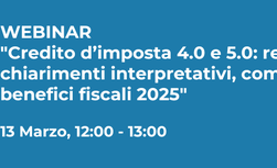Credito d’imposta 4.0 e 5.0: recentissime novità, chiarimenti interpretativi, come massimizzare i benefici fiscali 2025 - Warrant